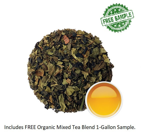 Includes FREE Organic Mixed Tea Blend 1- Gallon Sample